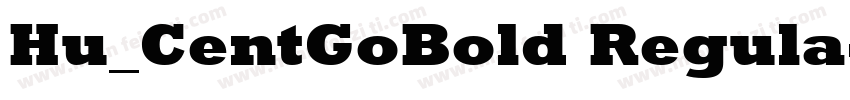 Hu_CentGoBold Regula字体转换